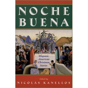 Noche Buena - Hispanic American Christmas Stories - Paperback - 2000 - 1