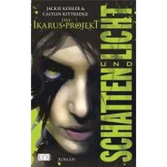 Das Ikarus-Projekt 01. Schatten und Licht - 1