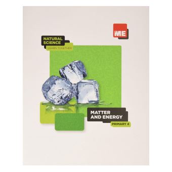 Matter And Energy. Natural Science Learn Together 4º - 1