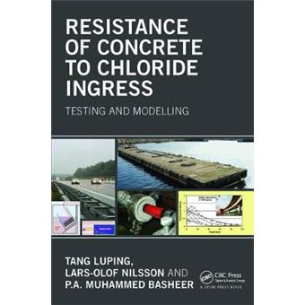 Resistance Of Concrete To Chloride Ingress Testing And Modelling - 1