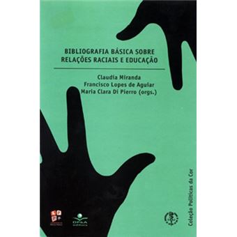 Bibliografia Básica Sobre Relações Raciais e Educação - 1