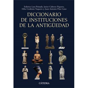 Diccionario de instituciones de la antiguedad / Dictionary of old institutions - 1