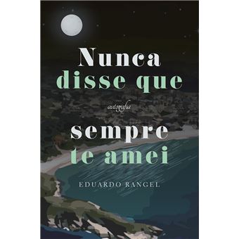 Nunca disse que sempre te amei - 1