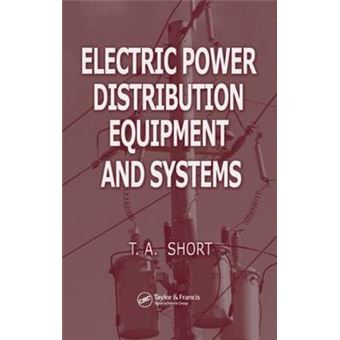 Electric Power Distribution Equipment and Systems - Hardback - 2005 - 1