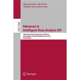 Advances In Intelligent Data Analysis Xiv 14Th International Symposium, Ida 2015, Saint Etienne France, October 22 24, 2015 Proceedings 9385 Lecture Notes In Computer Science - 1