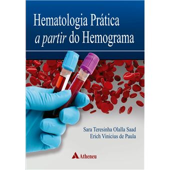 Hematologia Prática a Partir do Hemograma - 1