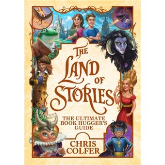 The Land Of Stories The Ultimate Book Huggers Guide - 1