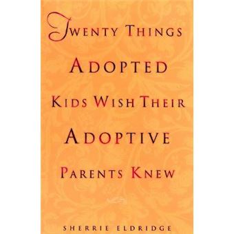 Twenty Things Adopted Kids Wish Their Adoptive Parents Knew - 1