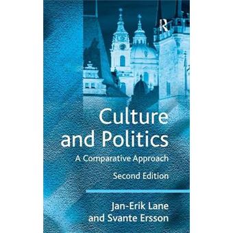 Culture and Politics - A Comparative Approach - Hardback - 2005 - 1