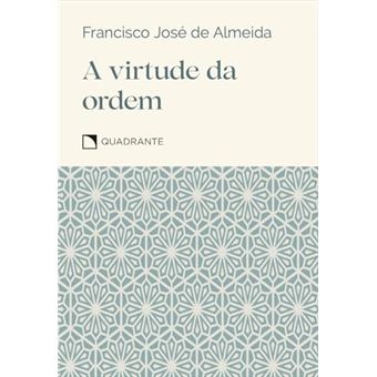 A Virtude Da Ordem - 1
