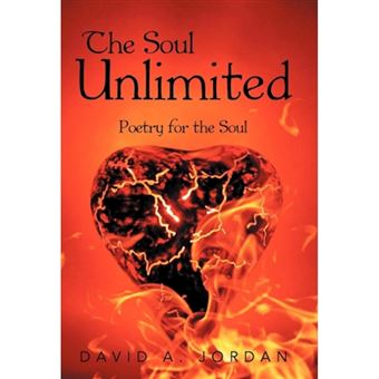 The Soul Unlimited - Poetry for the Soul - Hardback - 2012 - 1
