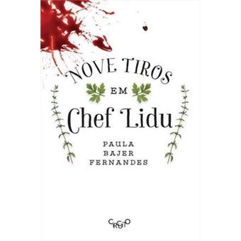 Nove Tiros em Chef Lidu - 1