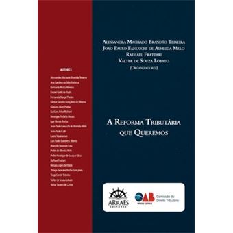 A Reforma Tributária Que Queremos - 1