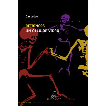 Retrincos. Un Ollo De Vidro - 1