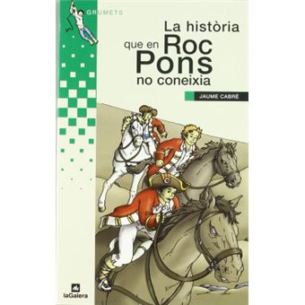 La Història Que En Roc Pons No Coneixia - 1