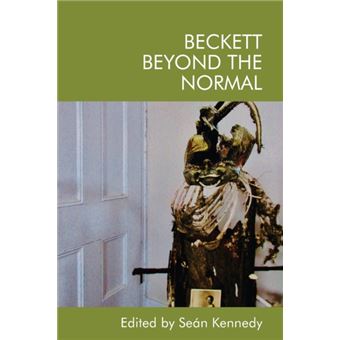 Beckett Beyond The Normal By Edinburgh University Press - 1