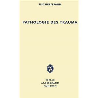 Pathologie des Trauma - Paperback - 2012 - 1