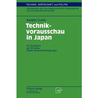 Technikvorausschau in Japan - Ein Ruckblick auf 30 Jahre Delphi-Expertenbefragungen - Paperback - 1998 - 1