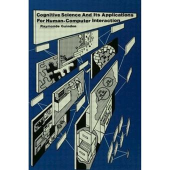 Cognitive Science and Its Applications for Human-Computer Interaction - Hardback - 1988 - 1