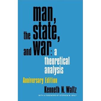 Man, The State, And War A Theoretical Analysis - 1