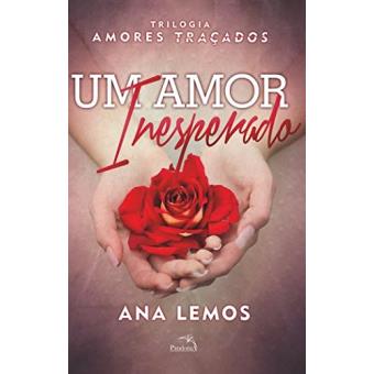Um Amor Inesperado. Amores Traçados - 1