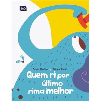 Quem Ri Por Último Rima Melhor - 1