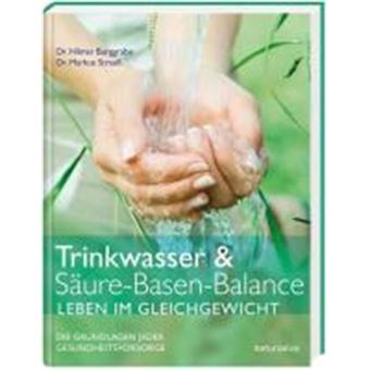 Trinkwasser & Säure-Basen-Haushalt. Leben Im Gleichgewicht - 1