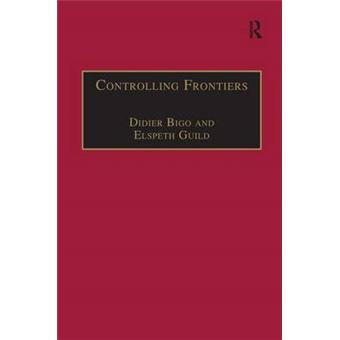Controlling Frontiers:Free Movement into and within Europe - Free Movement into and within Europe - Hardback - 2005 - 1