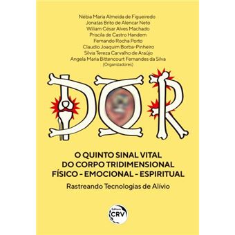 Dor O Quinto Sinal Vital Do Corpo - 1