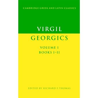 Virgil: Georgics: Volume 1, Books I-II - 1