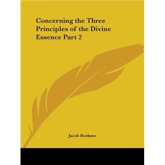 Concerning The Three Principles Of The Divine Essence Part - 1