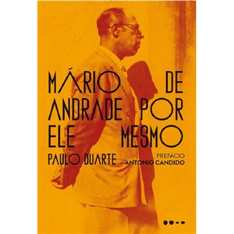 Mário de Andrade por ele mesmo - 1