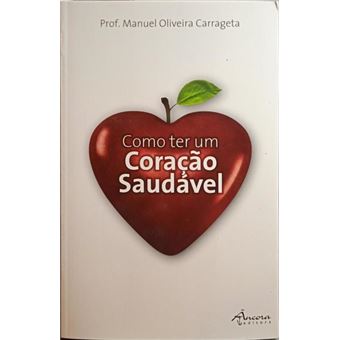 Como ter um coração saudável. - 1