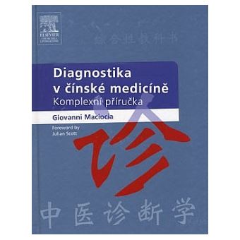 Diagnostika v cínské medicíne : obsáhlý pruvodce | Giovanni Maciocia - 1