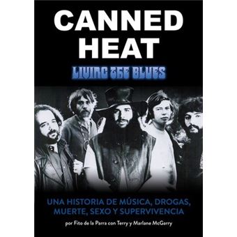 Canned Heat: Living the blues - 1