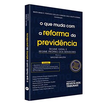 O Que Muda Com A Reforma Da Previdência - Regime Geral E O Regime Próprio Dos Servidores - 1