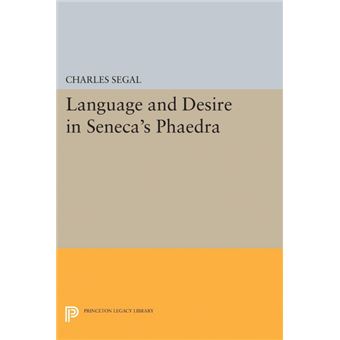 Language And Desire In Seneca's Phaedra - 1