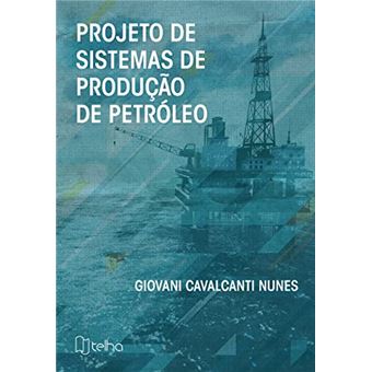 Projeto De Sistemas De Produção De Petróleo - 1