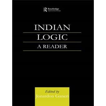 Indian Logic - A Reader - Paperback - 2001 - 1