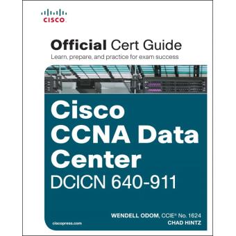 CCNA Data Center DCICN 640-911 Official Cert Guide - Mixed media product - 2014 - 1