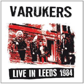 Varukers-Live In Leeds 1984 - 1