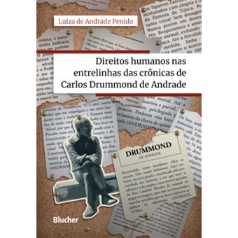 Direitos Humanos Nas Entrelinhas Das Crônicas De Carlos Drummond De Andrade - 1