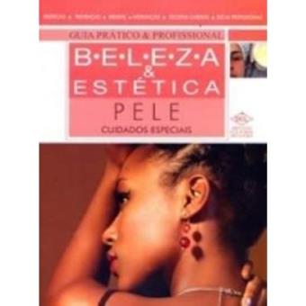 Beleza E Estética. Pele. Cuidados Especiais - 1