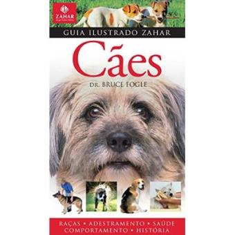 Guia Ilustrado Zahar De Cães - Coleção Guia Ilustrado Zahar - 1