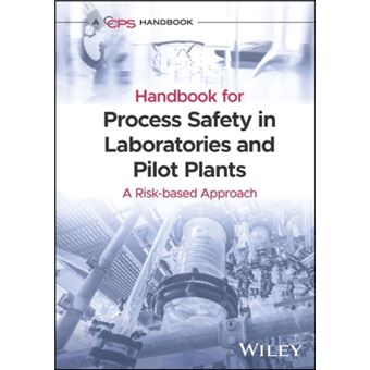 Guidelines for Process Safety in Chemical Laboratories and Pilot Plants - Hardback - 2016 - 1