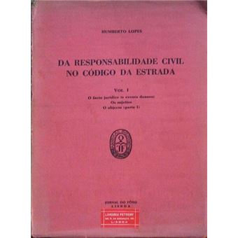 Da responsabilidade civil no código da estrada, vol. i. - 1