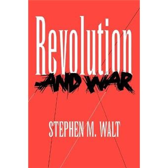 Revolution And War A Handbooks To The Breeds Of The World Cornell Studies In Security Affairs - 1