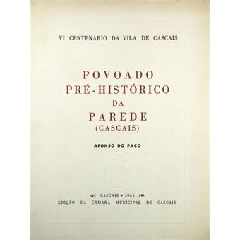 Povoado pré-histórico da parede (cascais). - 1
