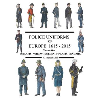 Police Uniforms Of Europe 1615  2015 Volume One - 1