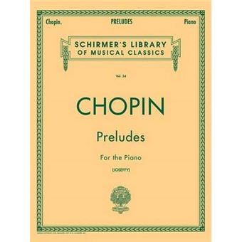 Preludes For The Piano Schirmer Library Of Classics Volume 34 Piano Solo Schirmer'S Library Of Musical Classics - 1